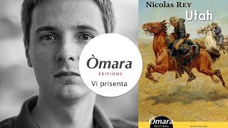 Interview : Nicolas Rey – Utah » Òmara Editions