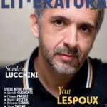 Litteratura N°11 avec Yan Lespoux - Magazine litterature Sandrine Lucchini