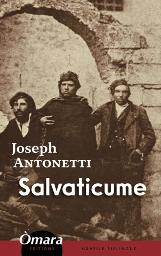Salvaticume de Joseph Antonetti