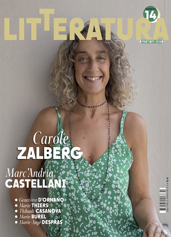 Litteratura N°14 Carole Zalberg